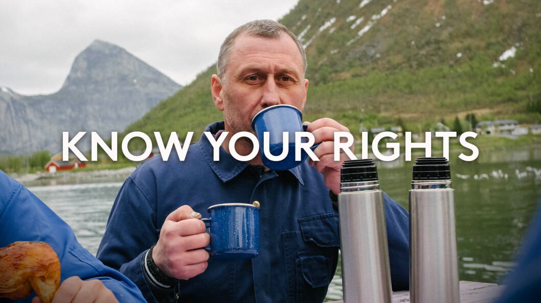 «Know Your Rights» for Arbeidstilsynet av Geelmuyden Kiese. «Know Your Rights» for Arbeidstilsynet av Geelmuyden Kiese.