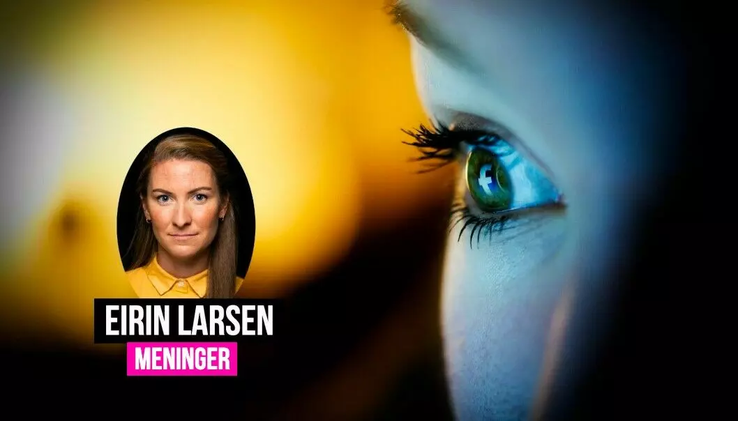 Eirin Larsen mener Facebook må reguleres mer.