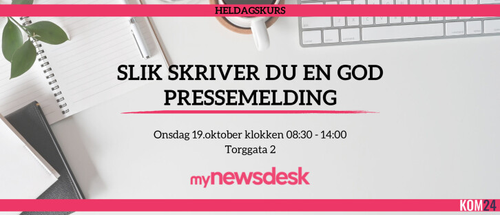 KOM for å lære hvordan du skriver en god pressemelding!