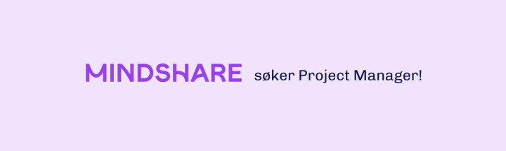 Mindshare søker en Project Manager mindshare grafikk